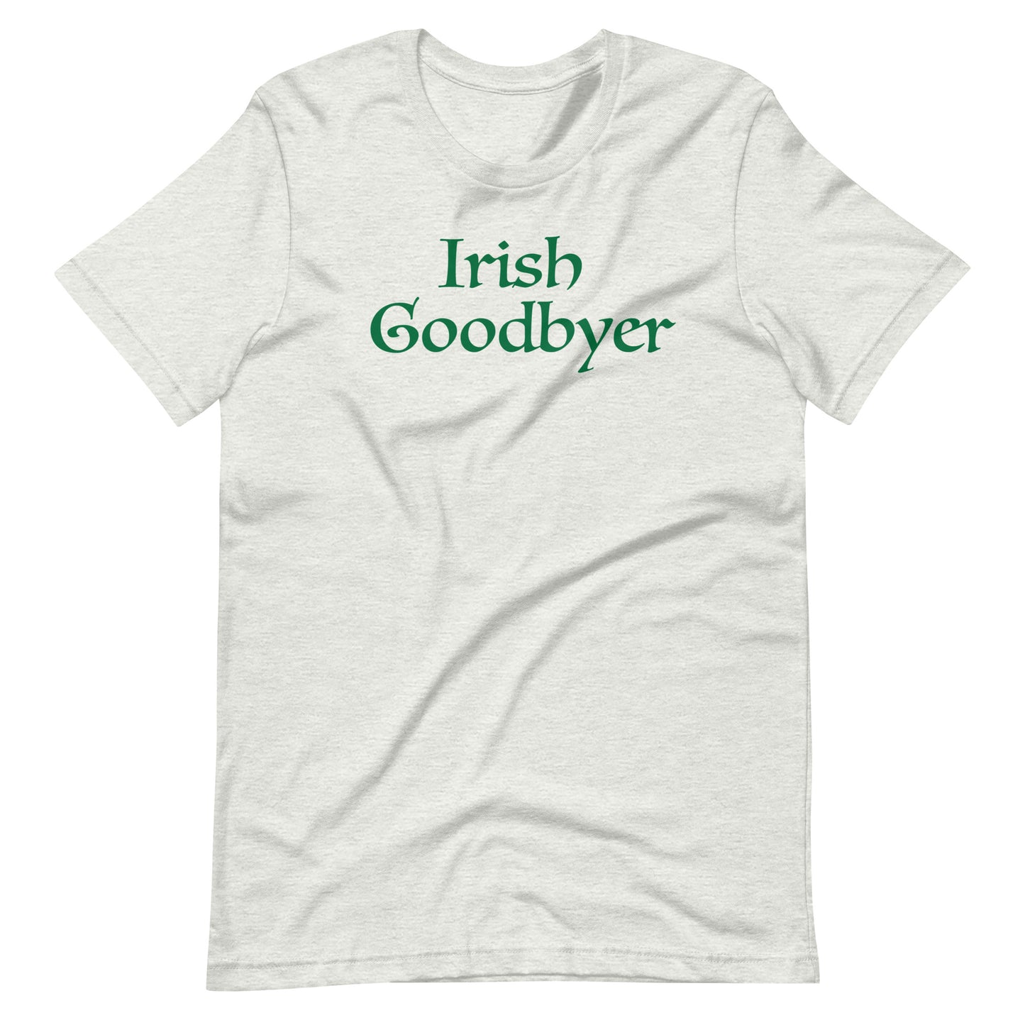 IRISH GOODBYER tee