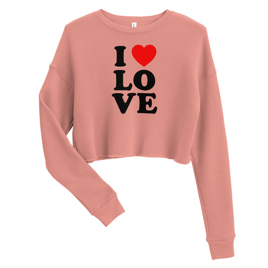 I LOVE LOVE Crop Sweatshirt